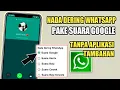 Download Lagu Cara Mengganti Nada Dering Whatsapp Dengan Suara Google Tanpa Aplikasi