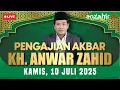 Download Lagu 🔴 LIVE KH. ANWAR ZAHID HARI INI TABLIG AKBAR  - KAMIS, TANGGAL 10 JULI 2025 ! PENGAJIAN ABAH ANZA