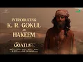 Introducing HAKEEM | K.R.Gokul | The GoatLife | Blessy