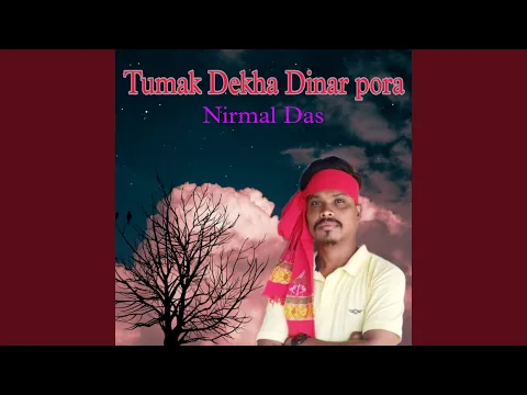 Download MP3 Tumak Dekha Dinar Pora