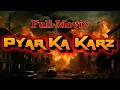 Download Lagu Pyar Ka Karz (प्यार का क़र्ज़) - Full Movie - Superhit Dharam Paaji Movie - Mithun Chakraborty
