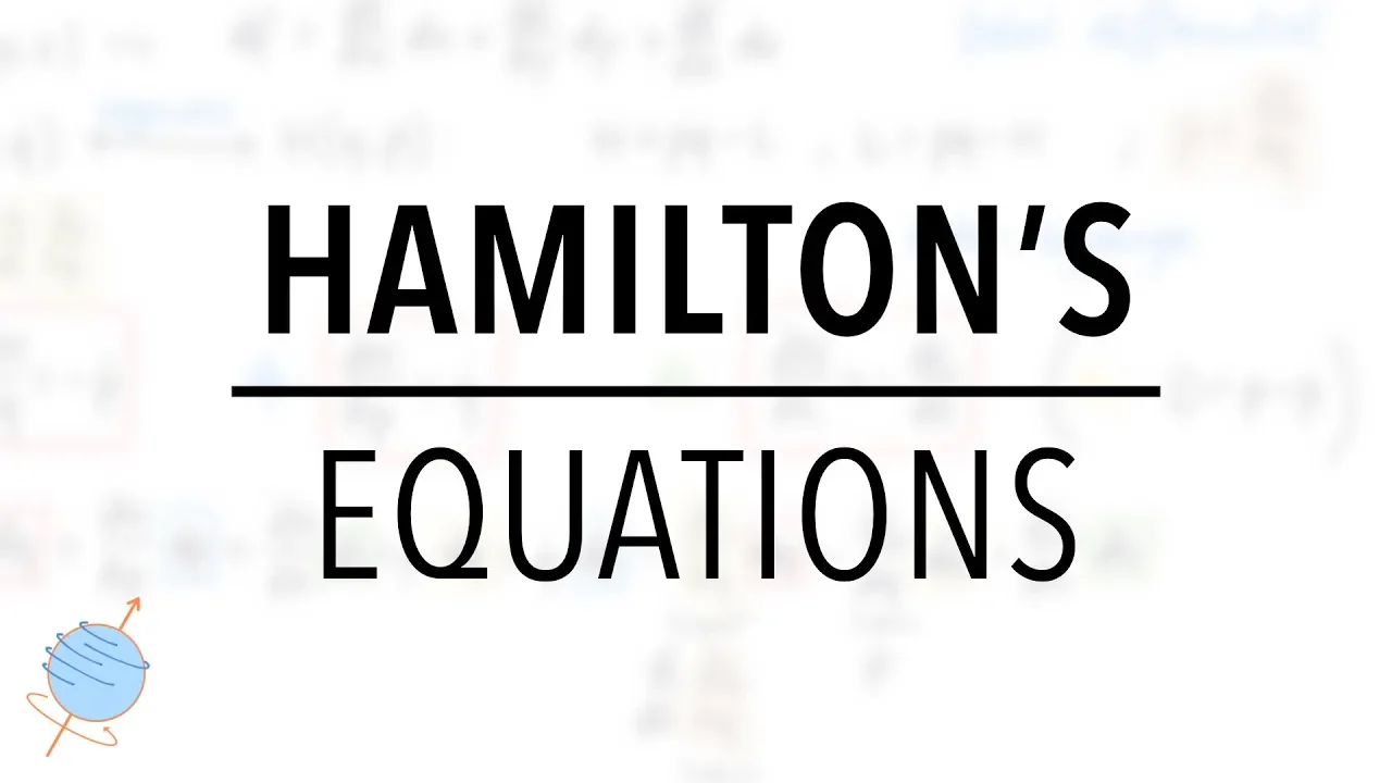 Hamilton's Equations of Motion Derivation | Classical Mechanics
