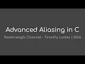 Advanced Aliasing In C