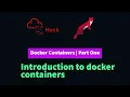 Docker Containers Explained Part 1