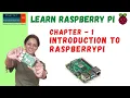 Chapter 1 - Introduction to Raspberry Pi