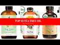 TOP 10 TEA TREE OIL Amazon 2020