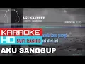 Download Lagu Aku Sanggup - Sufi Rashid ( KARAOKE HD ) 🎤🎧