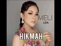 Download Lagu MELI lida- Hikmah cipt.Hendro saky ( liyric video)