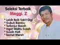 Download Lagu Meggi. Z- Susah Hati Lebih Baik Sakit Gigi - Terlanjur Basah - Ingat Waktu Susah - Gubuk Bambu
