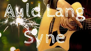 auld lang syne fingerstyle acoustic guitar