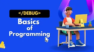 Lecture-1 Basics of Programming C Language DeBug