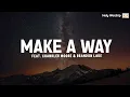 Make A Way (feat. Chandler Moore & Brandon Lake) | Elevation Worship (Lyrics)