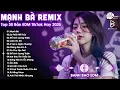Download Lagu Mạnh Bà Remix ♫ BXH Nhạc Trẻ Remix Hay Nhất ♫ Top 15 Bản EDM TikTok Hot Trend 2025