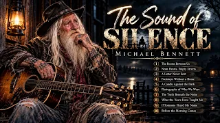 The Sound of Silence 💔 Michael Bennett – A Soul-Stirring Country Music Collection