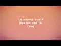 The Delfonics - Didn't I (Blow Your Mind This Time) [Lyrics]