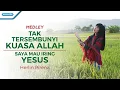 Download Lagu Tak Tersembunyi Kuasa Allah / Saya Mau Iring Yesus - Medley - Herlin Pirena (Official lyric video)