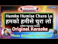 Humko Humise Chura Lo - Male (Orig. Karaoke) | Mohabbatein-2000 | Lata Mangeshkar-Udit Narayan
