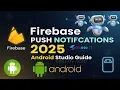 How to Send Push Notifications with Firebase Cloud Messaging FCM Full Android Guide 2025 java