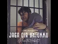 Download Lagu Jaga Dia Untukku -Tri Suaka ( Official Music)