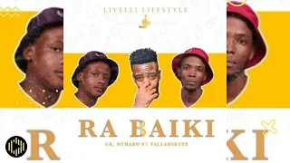 tallarsetee ck u0026 nthabo ra baiki