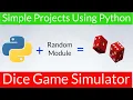 Dice Game Simulation Using Python with Random Module Tamil Python Projects in Tamil