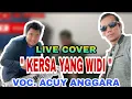 Download Lagu || KERSA YANG WIDI - ACUY ANGGARA [LIVE COVER] | TEDY STYLE \u0026 AK GOES [MUSIK] | TRC ||