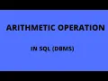 Arithmetic Operator in SQL Arithmetic Operation in database