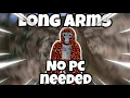 How to get long arms on quest 2 Gorilla Tag Vr NO PC
