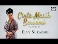 Lagu Cinta Masih Bersemi - Elvy Sukaesih | Official Music Video