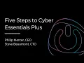 Five Steps to Cyber Essentials Plus