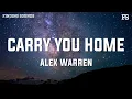 Download Lagu Alex Warren - Carry You Home (Lyrics)