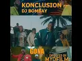 Download Lagu Dj Bombay x Conclusion - Gona Video (Snippet)