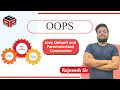 Java Default and Parameterized Constructor - 002 In Hindi