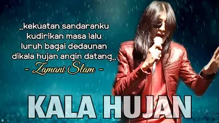 zamani slam kala hujan lirik 
