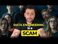 It s Over Becoming a Data Engineer is a Scam