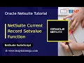 NetSuite SuiteScript NetSuite Current Record Setvalue function Oracle NetSuite Implementation