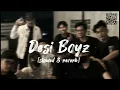 Download Lagu Desi Boyz Lo-fi song [Slowed \u0026 Reverb] Dream 99k