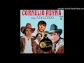 Cornelio Reyna (Con Tambora) Barrio Pobre