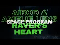 Airod & Amelie Lens - Space Program (Unofficial Video)