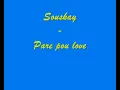 Souskay - Pare pou love