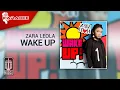 Download Lagu Zara Leola - Wake Up (Official Karaoke Video)