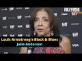 Julie Anderson Red Carpet Revelations at World Premiere of Louis Armstrong s Black Blues