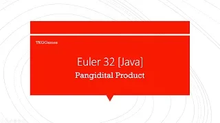Project Euler 32 Pandigital products Java