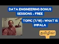 Impala Data Engineering in Tamil Bonus Session