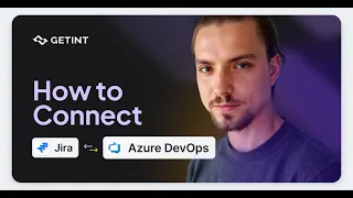Jira Azure DevOps Integration Tutorial Two-Way Sync Setup with Getint
