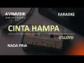 Lagu Cinta Hampa - D'lloyd | Karaoke Nada PRIA | Avimusik