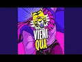 Lagu Vieni Qua