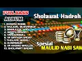 FULL ALBUM MAULID NABI - HADROH CEK SOUND SHOLAWAT FULL BASS TERBARU 2025