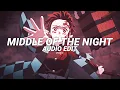 Download Lagu middle of the night - elley duhé x joel sunny [edit audio]
