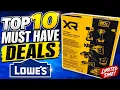 Top 10 Must Have Deals Lowes